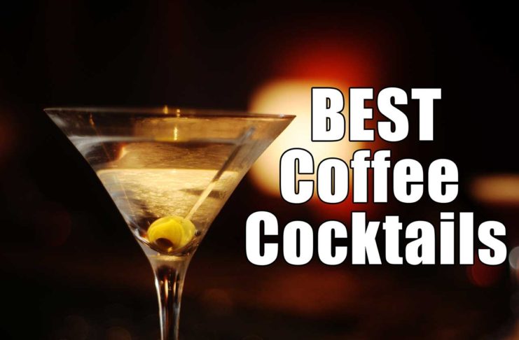 Coffee Cocktails Recipe for New Year's Eve 2019
