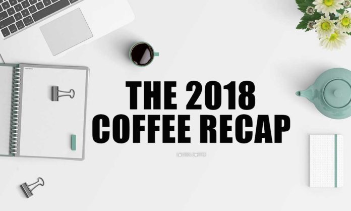 the coffee recap of 2018