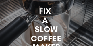 Fix a slow Coffee maker (1)