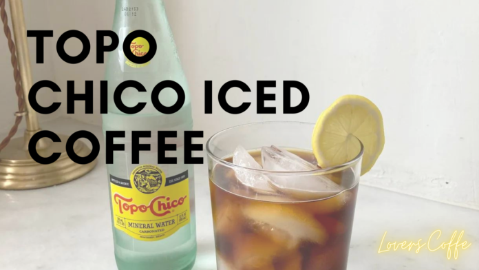 Topo Chico Iced Coffee