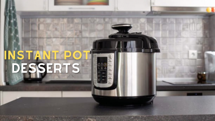 Instant Pot Desserts