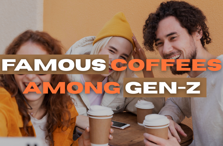 Famous Coffees