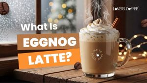 what is eggnog latte