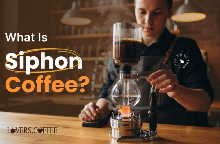 what is siphon coffee