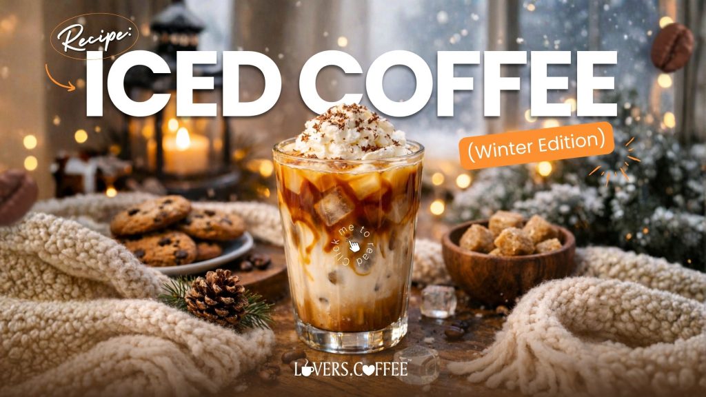 How to Make iced Coffee at Home (step by step Guide) - Coffee Lovers