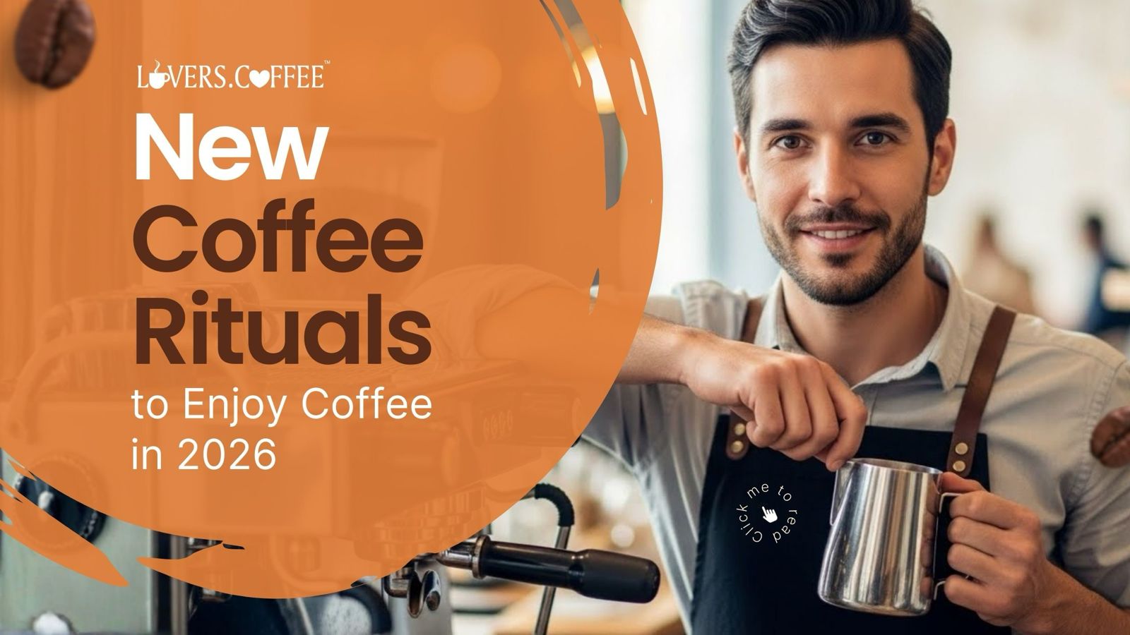 New Coffee Rituals to Enjoy Coffee in 2026