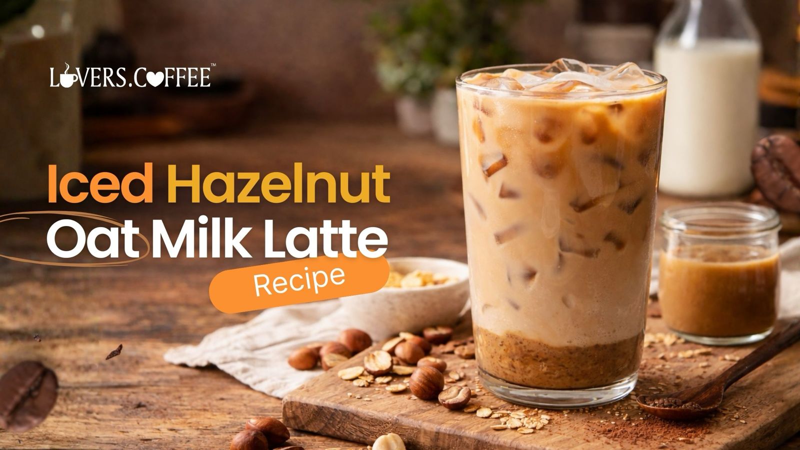 iced hazelnut oat milk latte