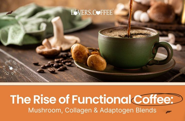 the rise of functional coffee