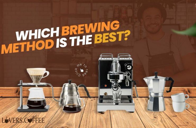 which brewing method is the best