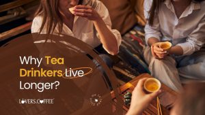 why tea drinkers live longer