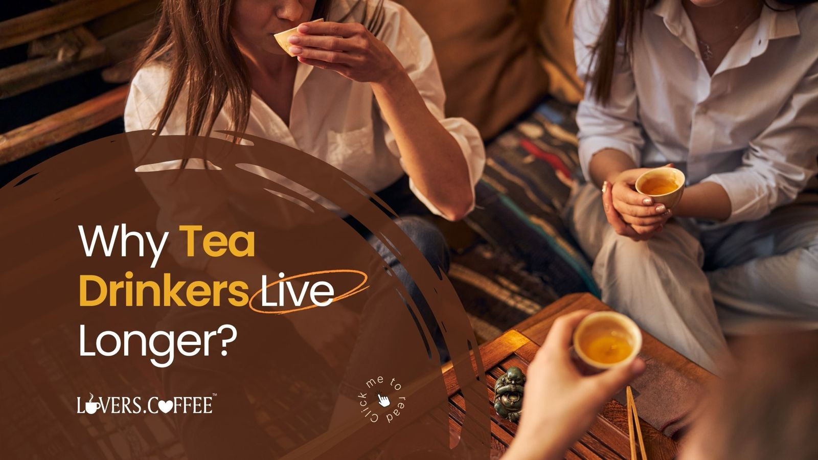 why tea drinkers live longer