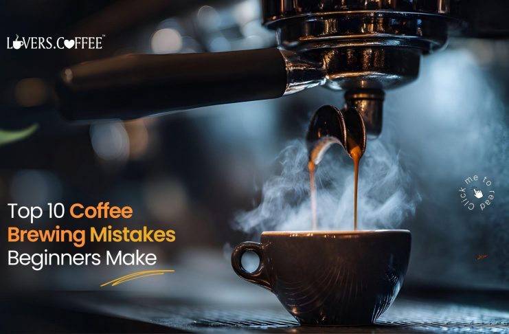 Top 10 Coffee Brewing Mistakes Beginners Make