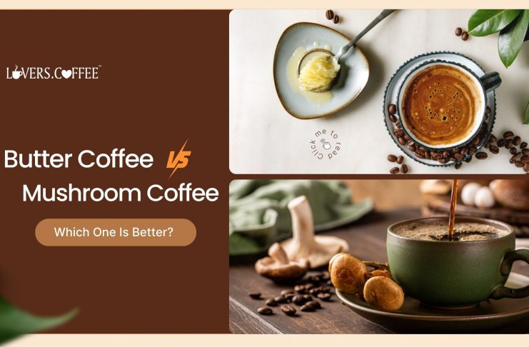 butter coffee vs mushroom coffee