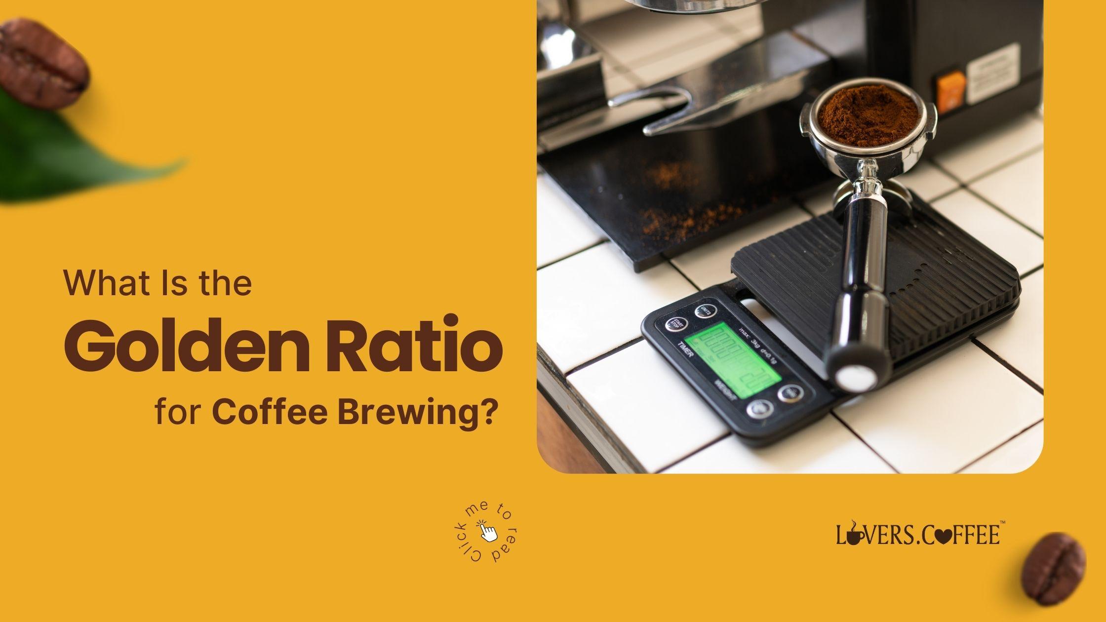 golden ratio for brewing coffee