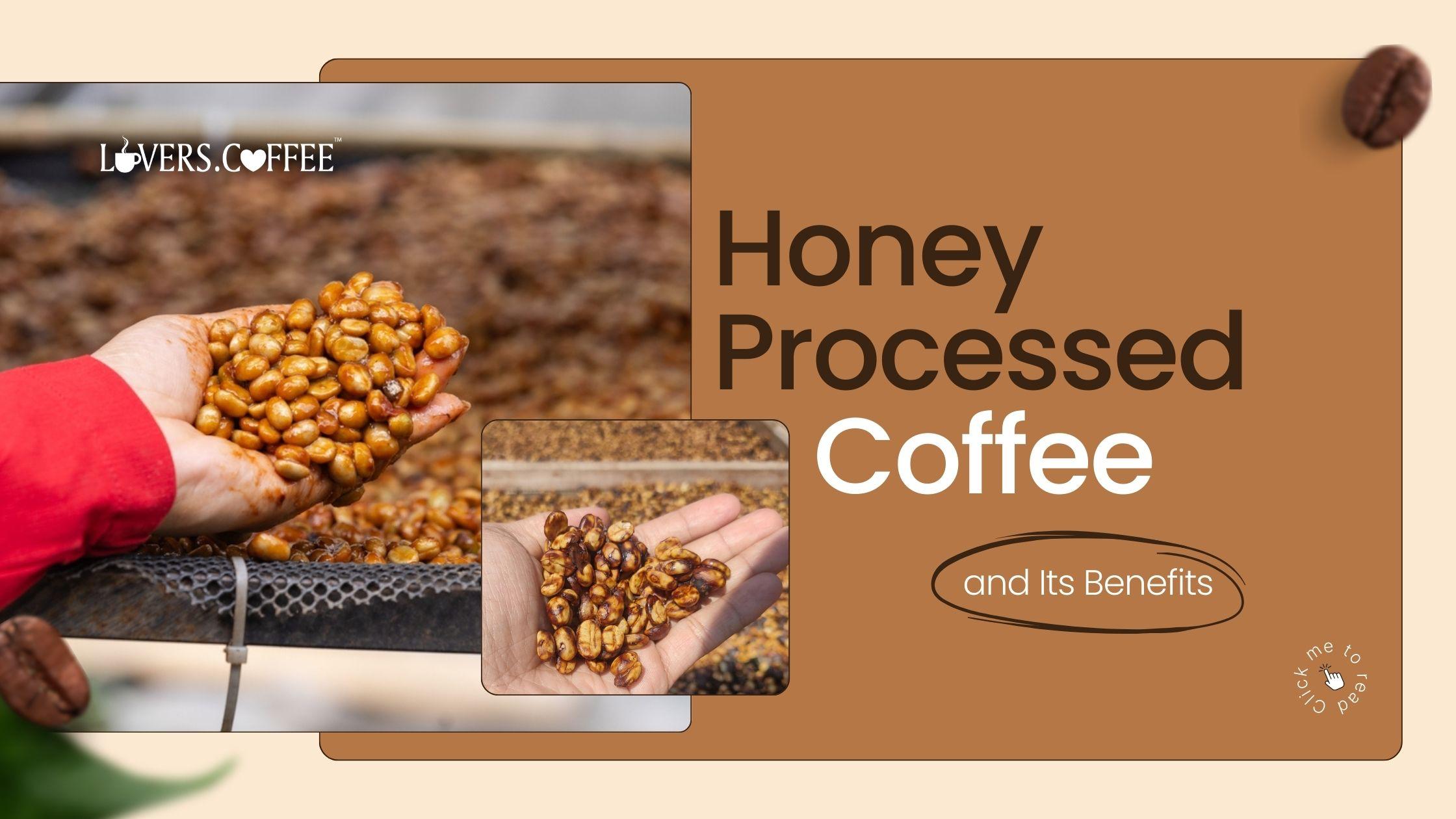 honey processed coffee