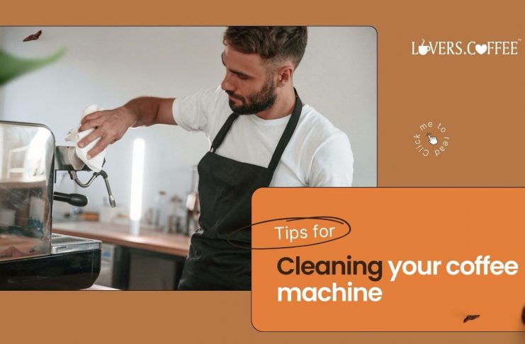 tips for cleaning your coffee machine