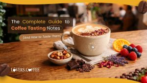 Coffee Tasting Notes