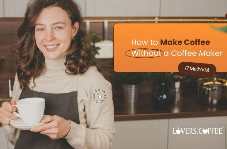 coffee without a coffee maker