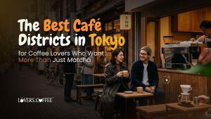 best cafe districts in tokyo