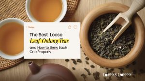 best loose leaf oolong tea