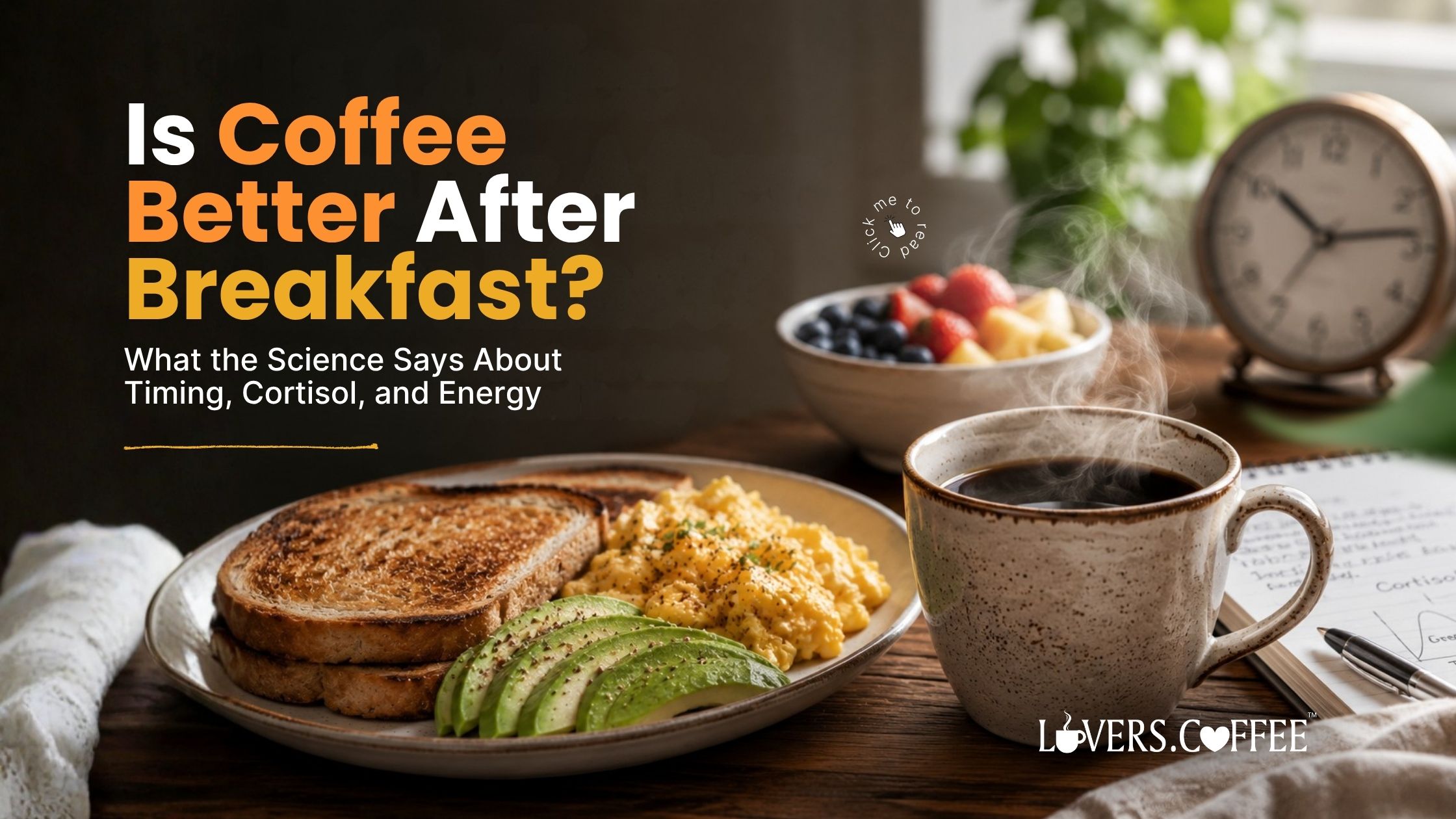 is coffee better after breakfast
