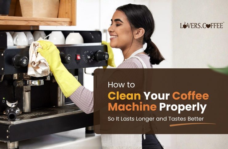how to clean coffee machine properly