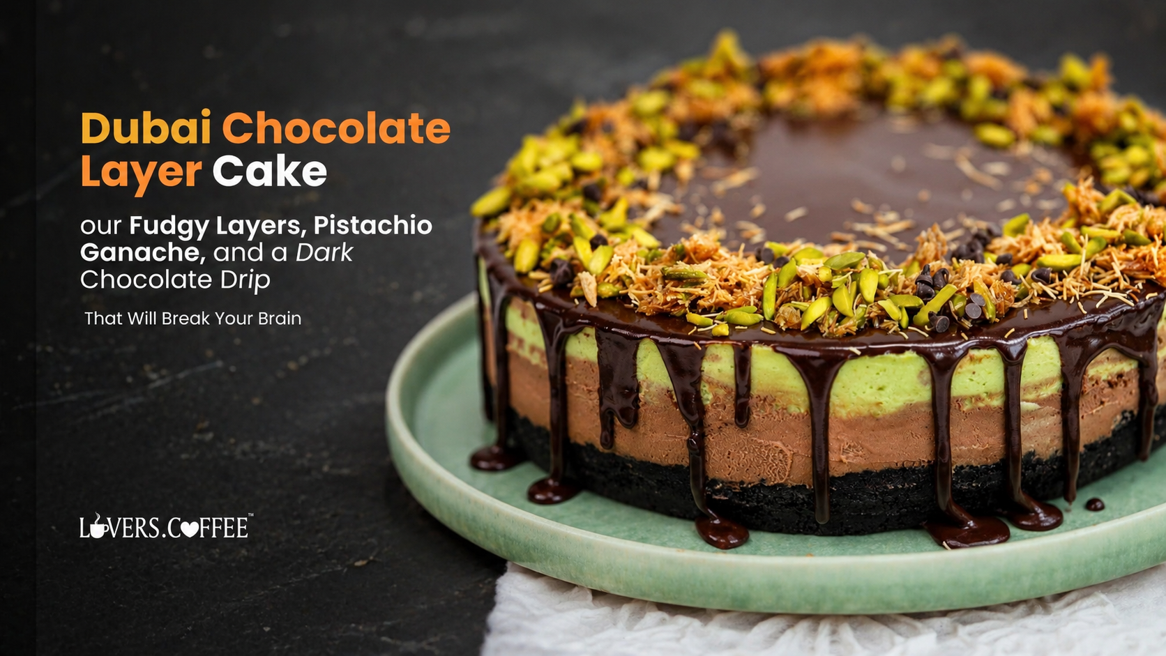 Dubai chocolate layer cake
