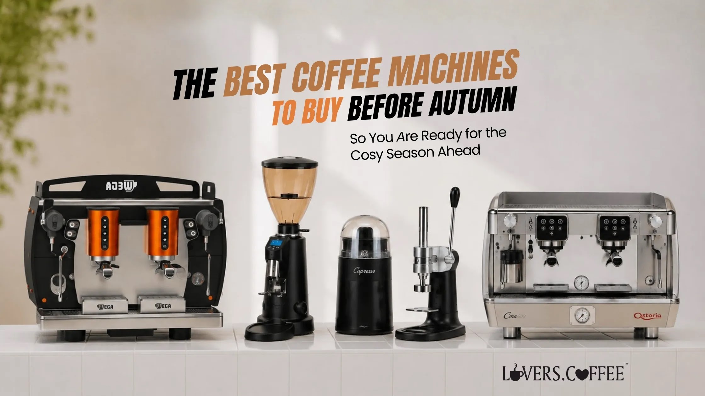 The 7 Best Coffee Machines to Buy from Lovers.coffee